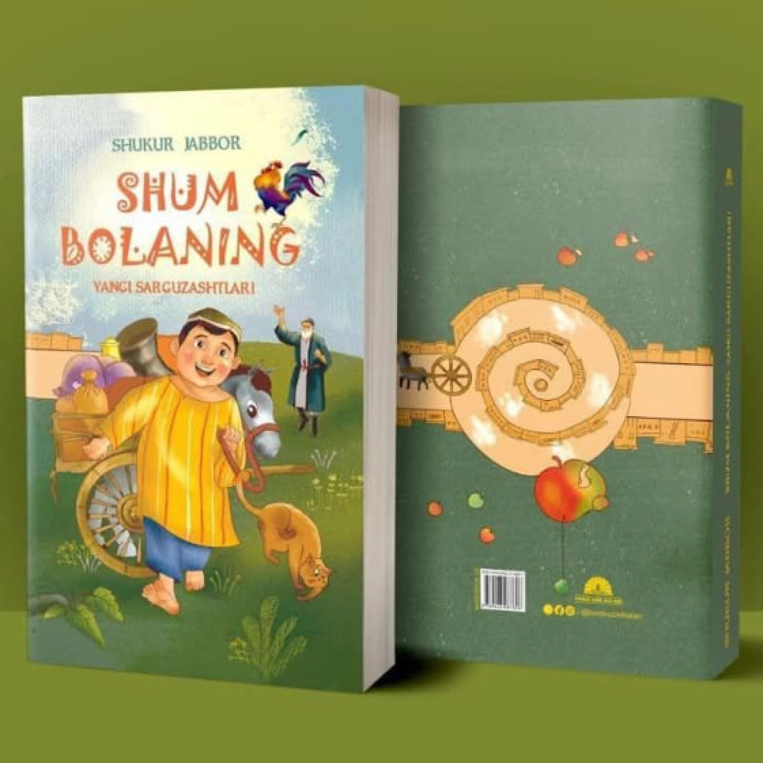 Shukur Jabbor: Shum bolaning yangi sarguzashtlari