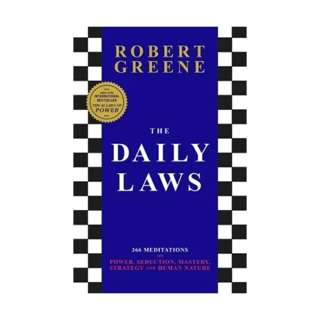 Robert Greene : The Daily laws