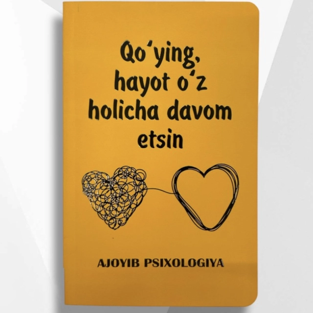 Мудҳиш психология: Қўйинг ҳаёт ўз ҳолича давом этасин