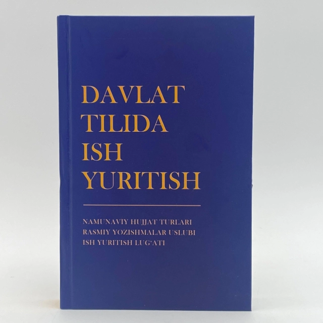 Davlat tilida ish yuritish (Yangi asr avlodi)