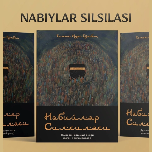 Усмон Нурий Тўпбош: Набийлар силсиласи