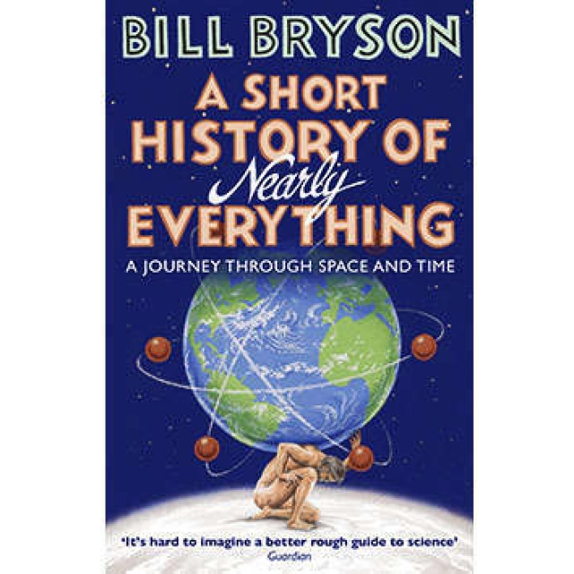 Bill Bryson: A Short History of Nearly Everything