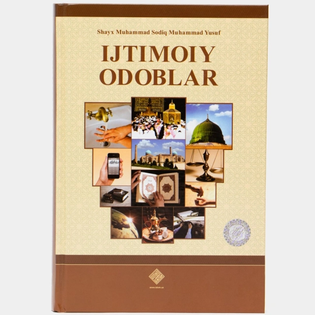 Shayx Muhammad Sodiq Muhammad Yusuf: Ijtimoiy odoblar (lotin)