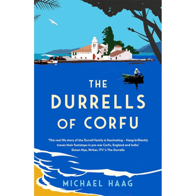 Michael Haag: The Durrells of Corfu