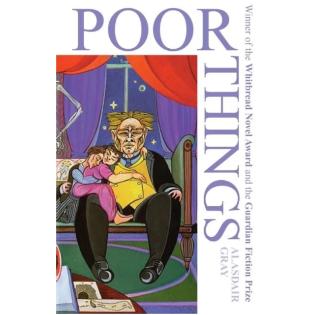 Alasdair Gray: Poor Things : Now an award-winning major film