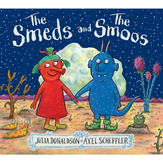Julia Donaldson: The Smeds and the smoos