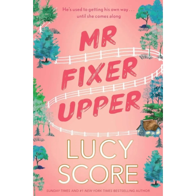 Lucy Score: Mr Fixer Upper