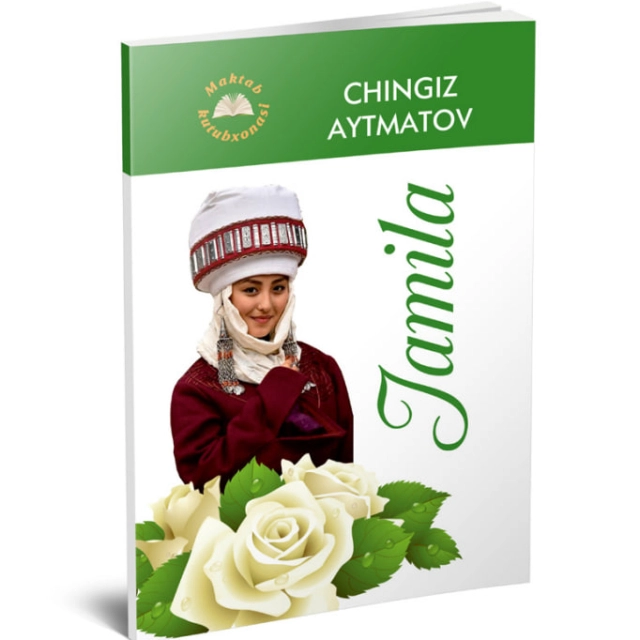 Chingiz Aytmatov: Jamila (O'zbekiston)