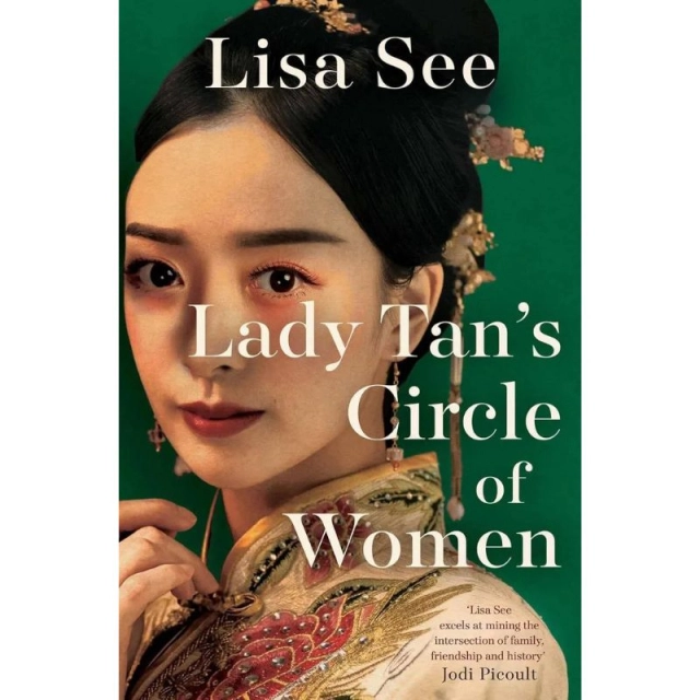 Lisa See: Lady Tan's Circle of Women