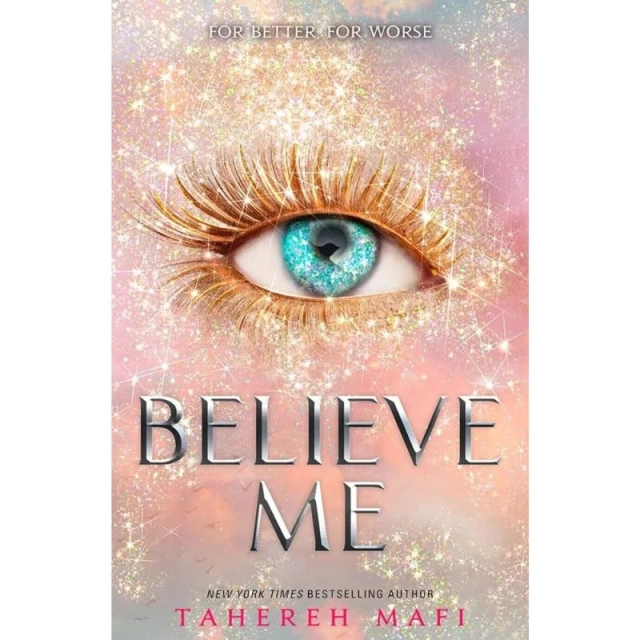 Tahereh Mafi: Believe me