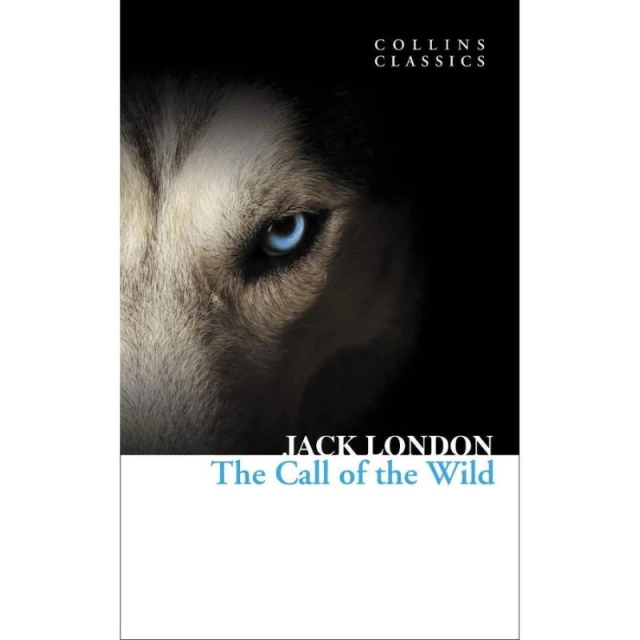 Jack London: The Call of the Wild (Collins Classics)