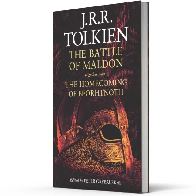 J.R.R. Tolkien: The Battle of Maldon: together with The Homecoming of Beorhtnoth