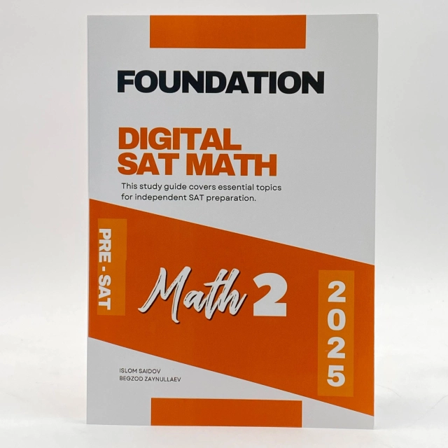 Islom Saidov, Begzod Zaynullayev: Digital Sat Math. Foundation. Math 2 (2025)