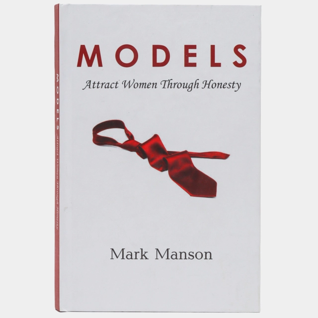Mark Manson: Models. Attract Women Through Honesty