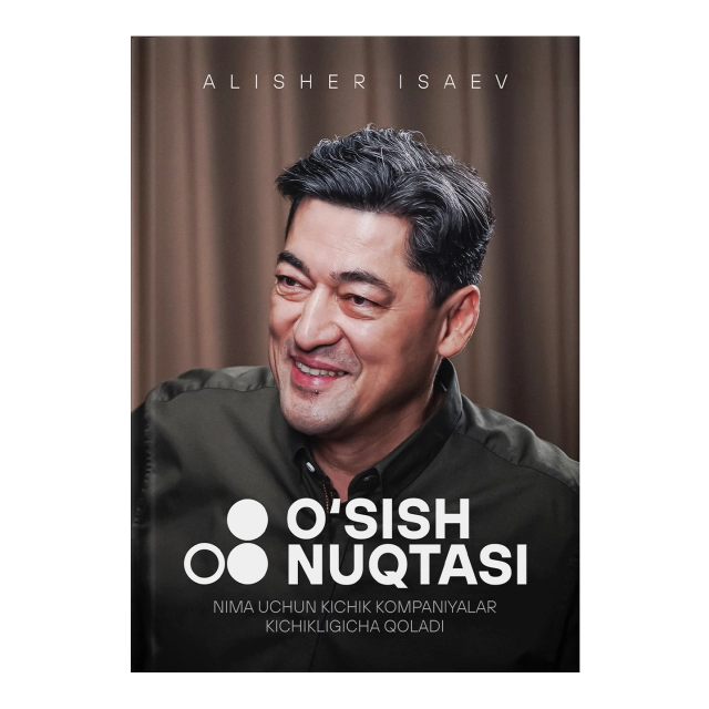 Alisher Isaev: O'sish nuqtasi