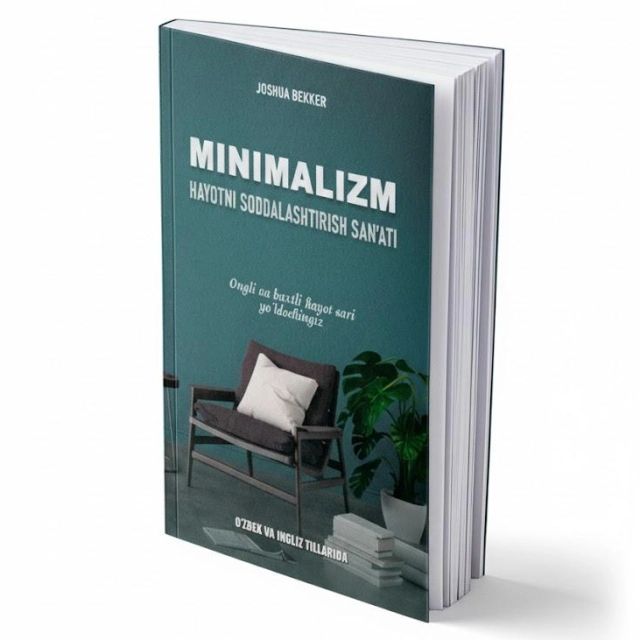 Жошуа Беккер: Минимализм. Ҳаётни соддалаштириш санъати