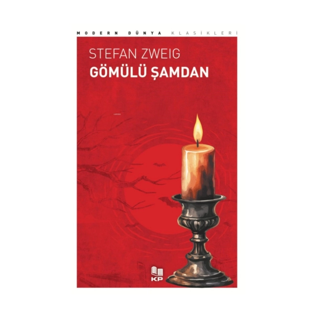 Stefan Zweig: G&ouml;m&uuml;l&uuml; Şamdan
