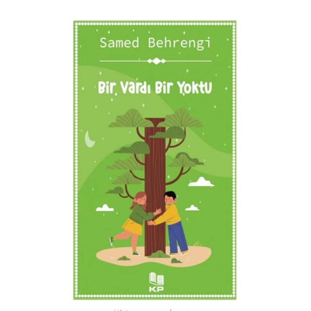 Samed Behrengi: Bir Vardı Bir Yoktu