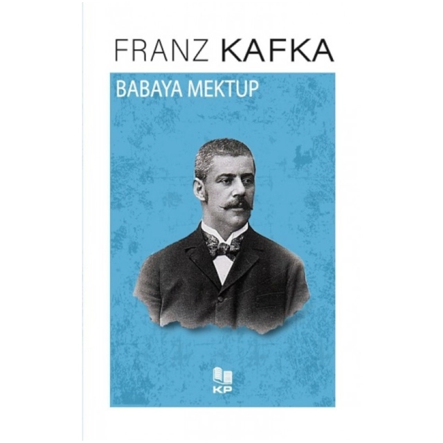 Franz Kafka: Babaya Mektup