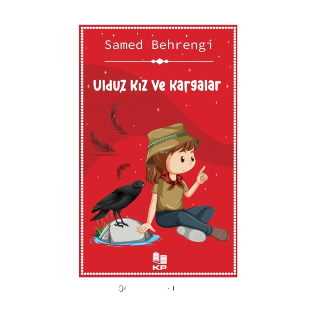 Samed Behrengi: Ulduz Kız ve Kargalar