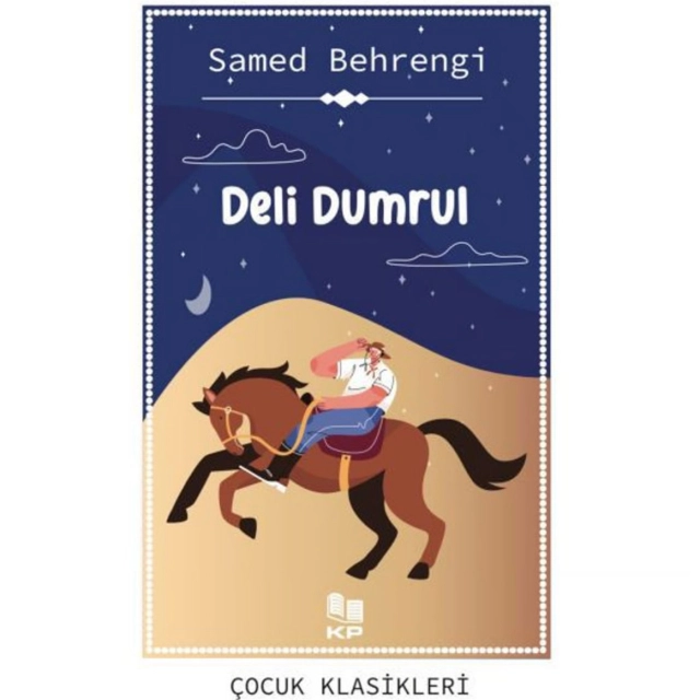Samed Behrengi: Deli Dumrul