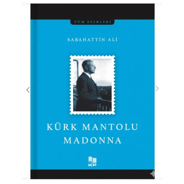 Sabahattin Ali: K&uuml;rk Mantolu Madonna