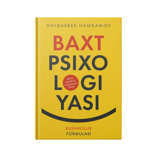 Ҳайдарбек Ҳамдамов: Бахт психологияси
