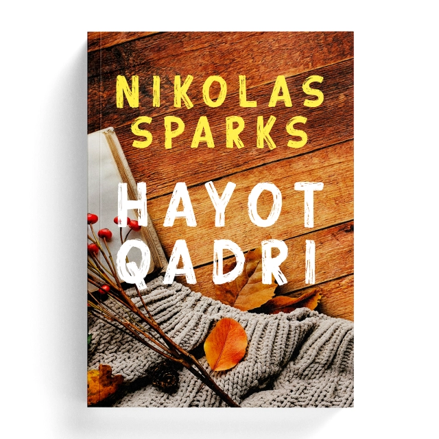Nikolas Sparks: Hayot qadri