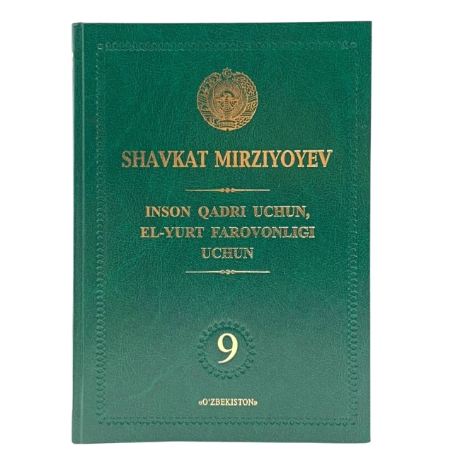 Шавкат Мирзиёев: Инсон Қадри учун, Эл-Юрт фаровонлиги учун