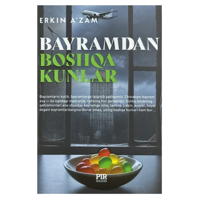 Erkin A'zam: Bayramdan boshqa kunlar