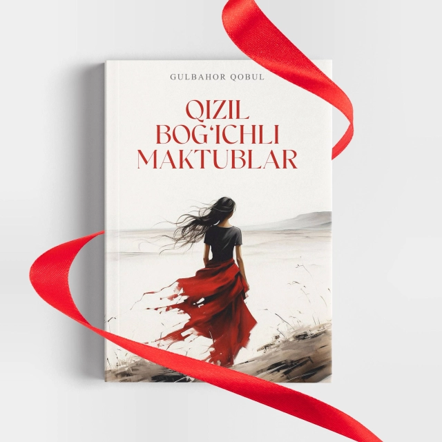 Gulbahor Qobul: Qizil bog'ichli maktublar