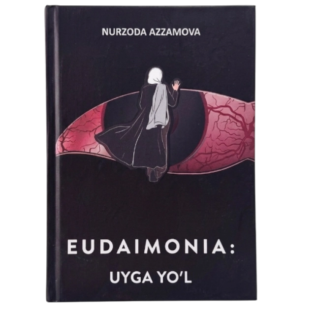 Nurzoda Azzamova. Eudomania: Uyga yo&lsquo;l