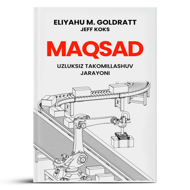 Eliyahu M. Goldratt, Jeff Koks: Maqsad. Uzluksiz takomillashuv jarayoni