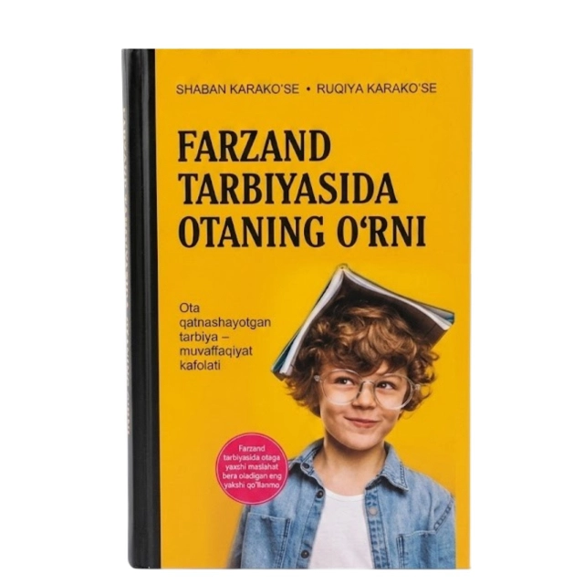 Shaban Karako'se, Ruqiya Karako'se: Farzand Tarbiyasida Otaning O'rni