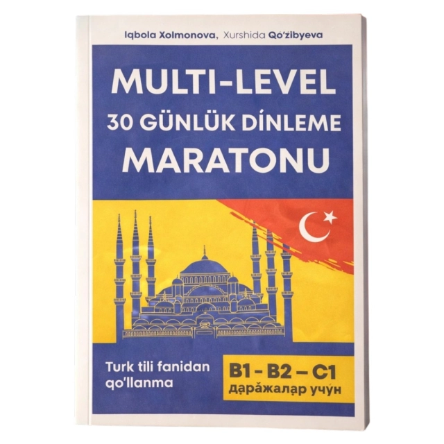 Iqbola Xolmonova, Xurshida Qo'ziboyeva: MULTI-LEVEL 30 G&Uuml;NL&Uuml;K DINLEME MARATONU