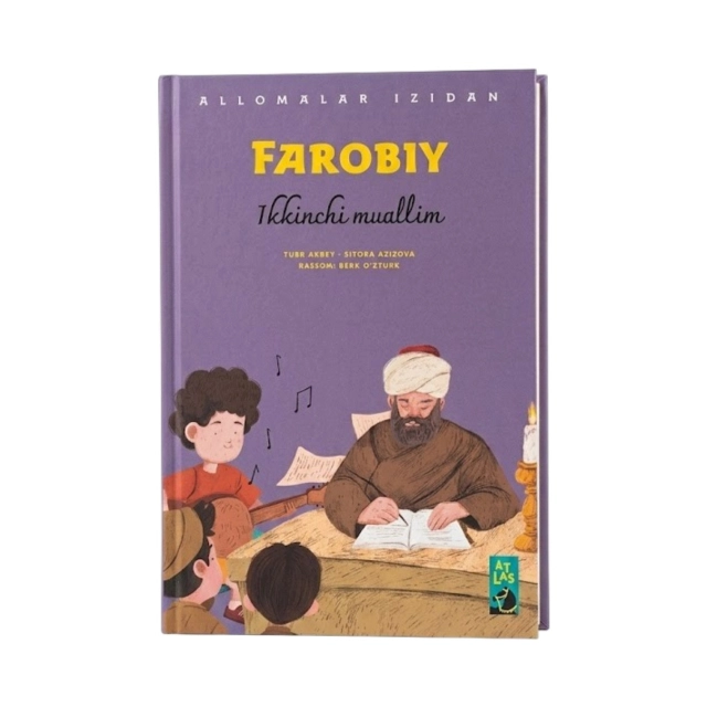 Farobiy: Ikkinchi muallim (Allomalar izidan)