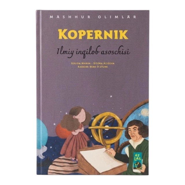 Kopernik: Ilmiy inqilob asoschisi ( Mashhur olimlar)