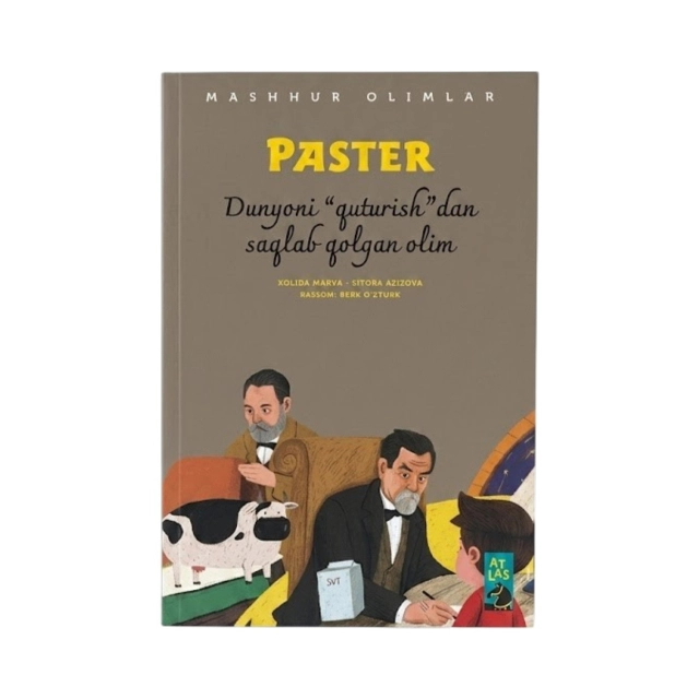 Paster: Dunyoni "quturishdan" dan saqlab qolgan olim (Mashhur olimlar)