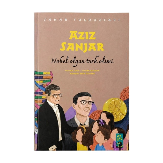 Aziz Sanjar: Nobel olgan turk olimi ( Sahna Yulduzlari )