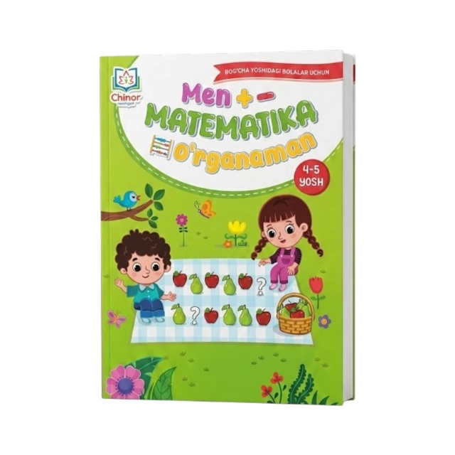 Men + - Matematika o'rganaman (4-5 yosh)