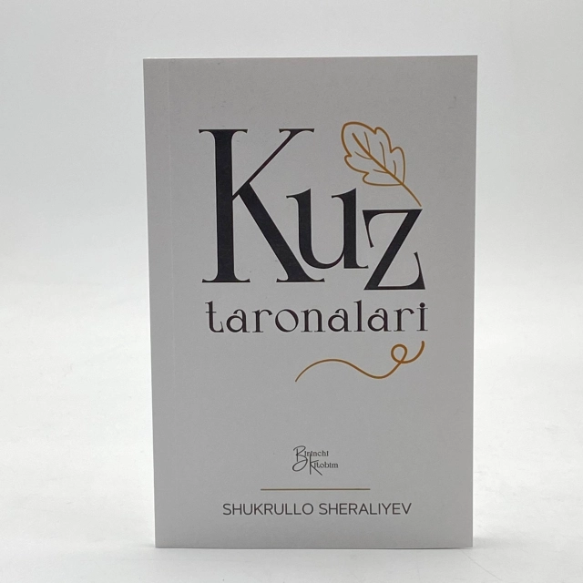 Shukrullo Sheraliyev: Kuz Taronalari