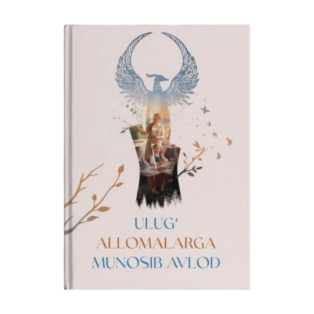 Ulug' allomalarga munosib avlod