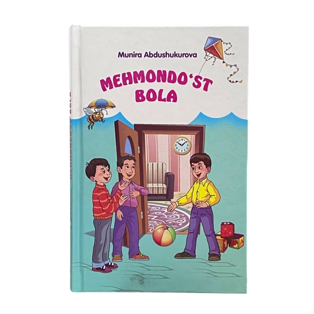Munira Abdushukurova: Mehmondo'st bola