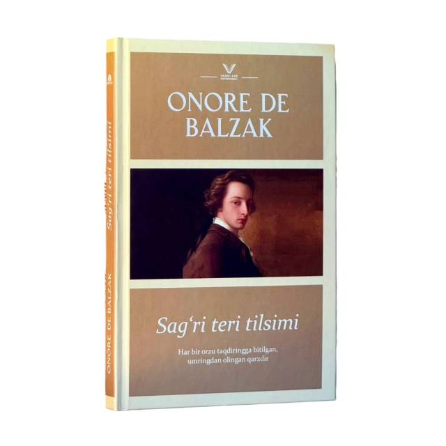 Onore de Balzak: Sag&lsquo;ri teri tilsimi (Yangi ar avlodi)