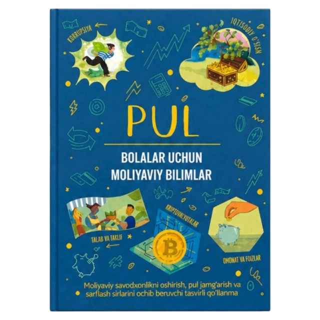 Pul: Bolalar uchun moliyaviy bilimlar