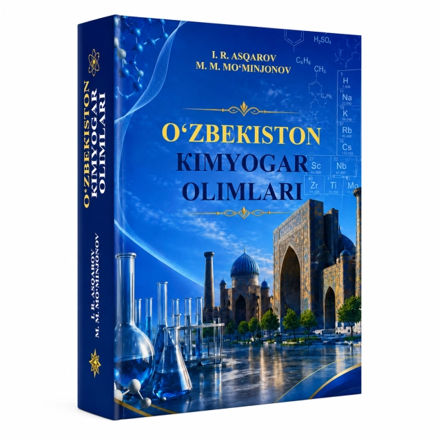 I. R. Asqarov, M. M. Mo'minjonov: O'zbekiston kimyogar olimlari