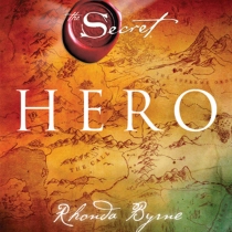 Rhonda Byrne: Hero (The Secret)